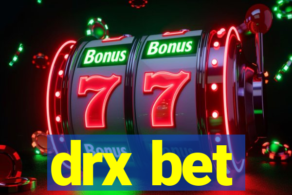 drx bet